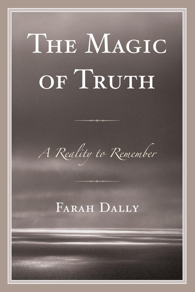 The Magic of Truth by Farah Dally
