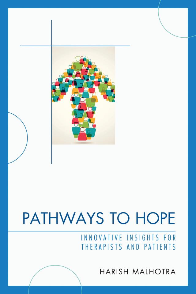 Pathways to Hope by Harish Malhotra