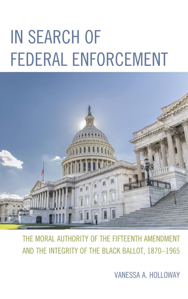 In Search of Federal Enforcement by Vanessa  A. Holloway