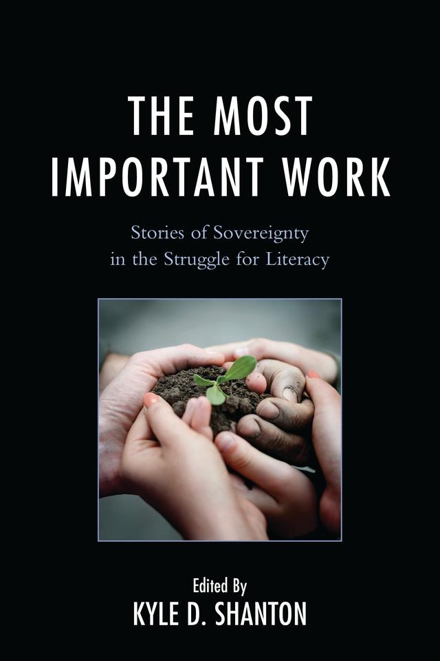 The Most Important Work by Kyle D. Shanton