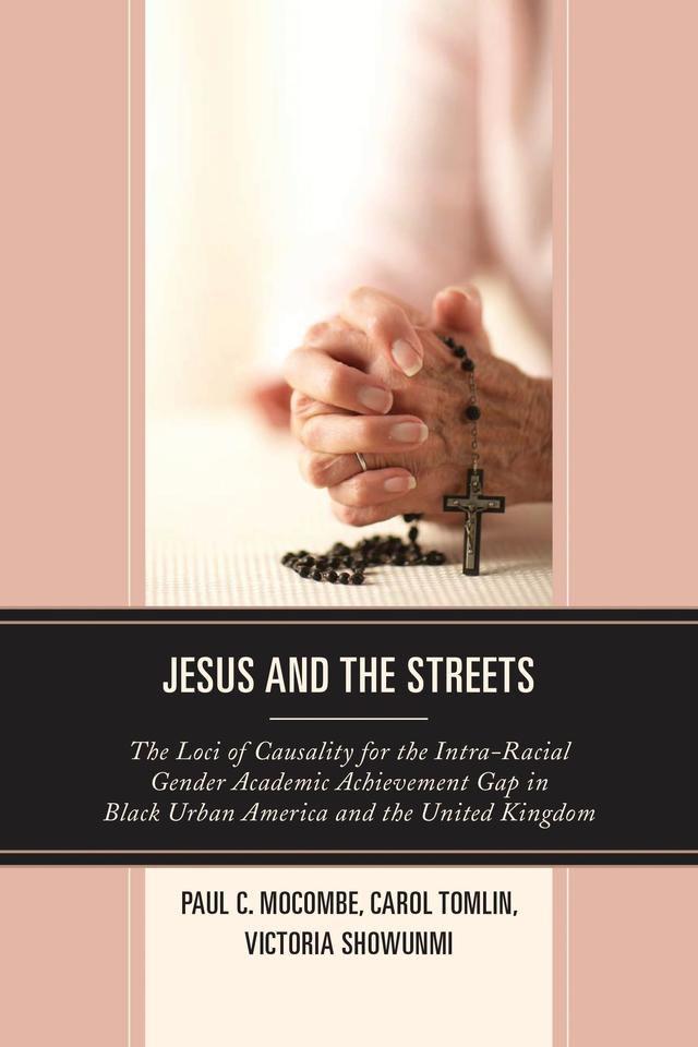 Jesus and the Streets by Carol Tomlin, Paul C. Mocombe, Victoria Showunmi