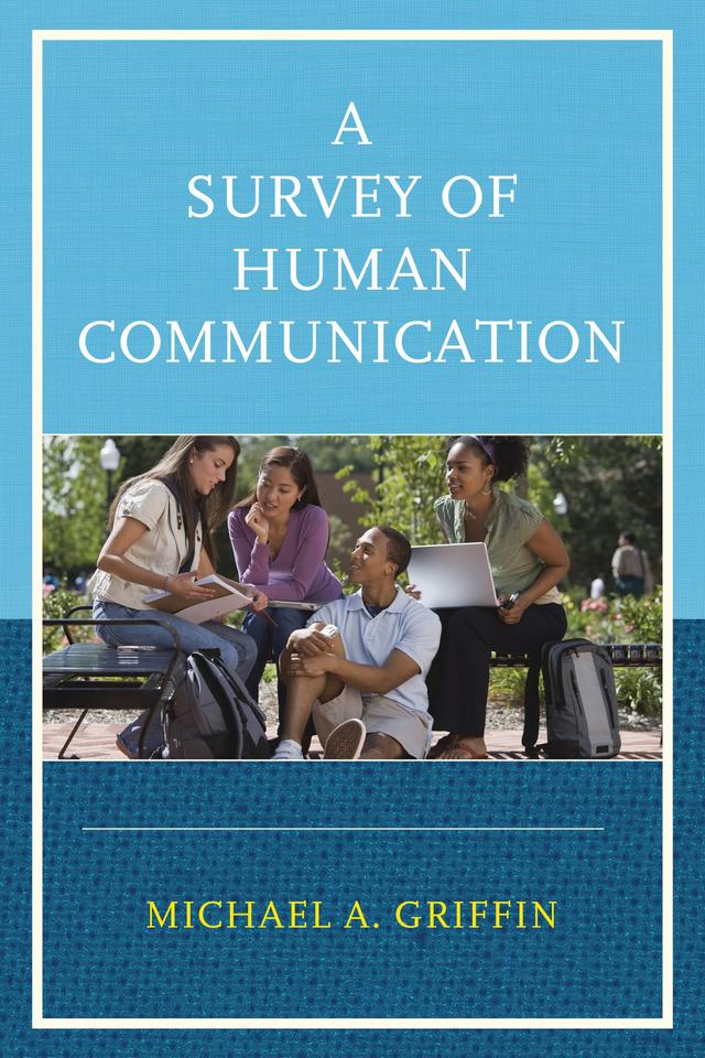 A Survey of Human Communication by 