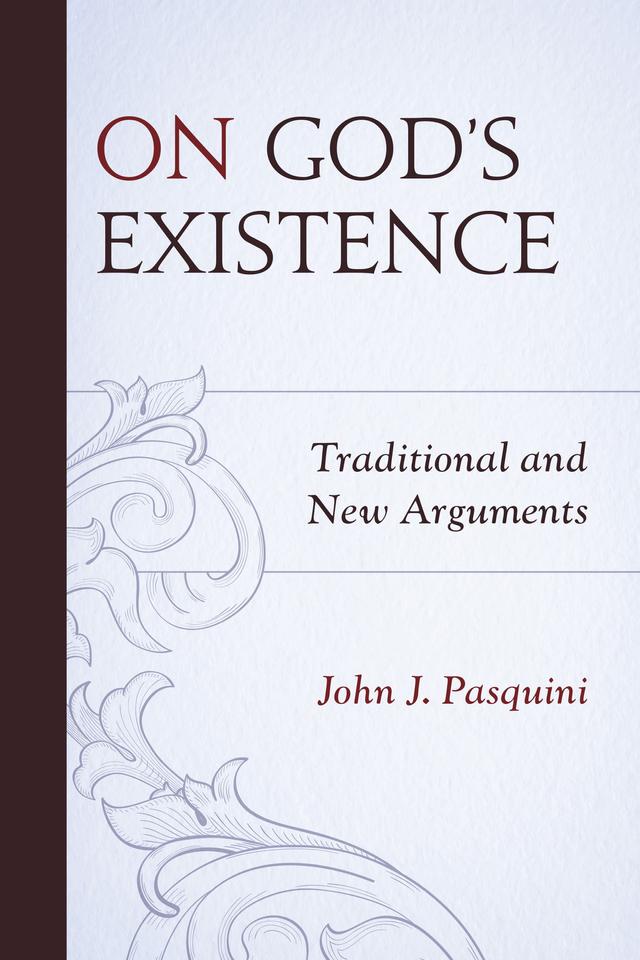 On God's Existence by John J. Pasquini