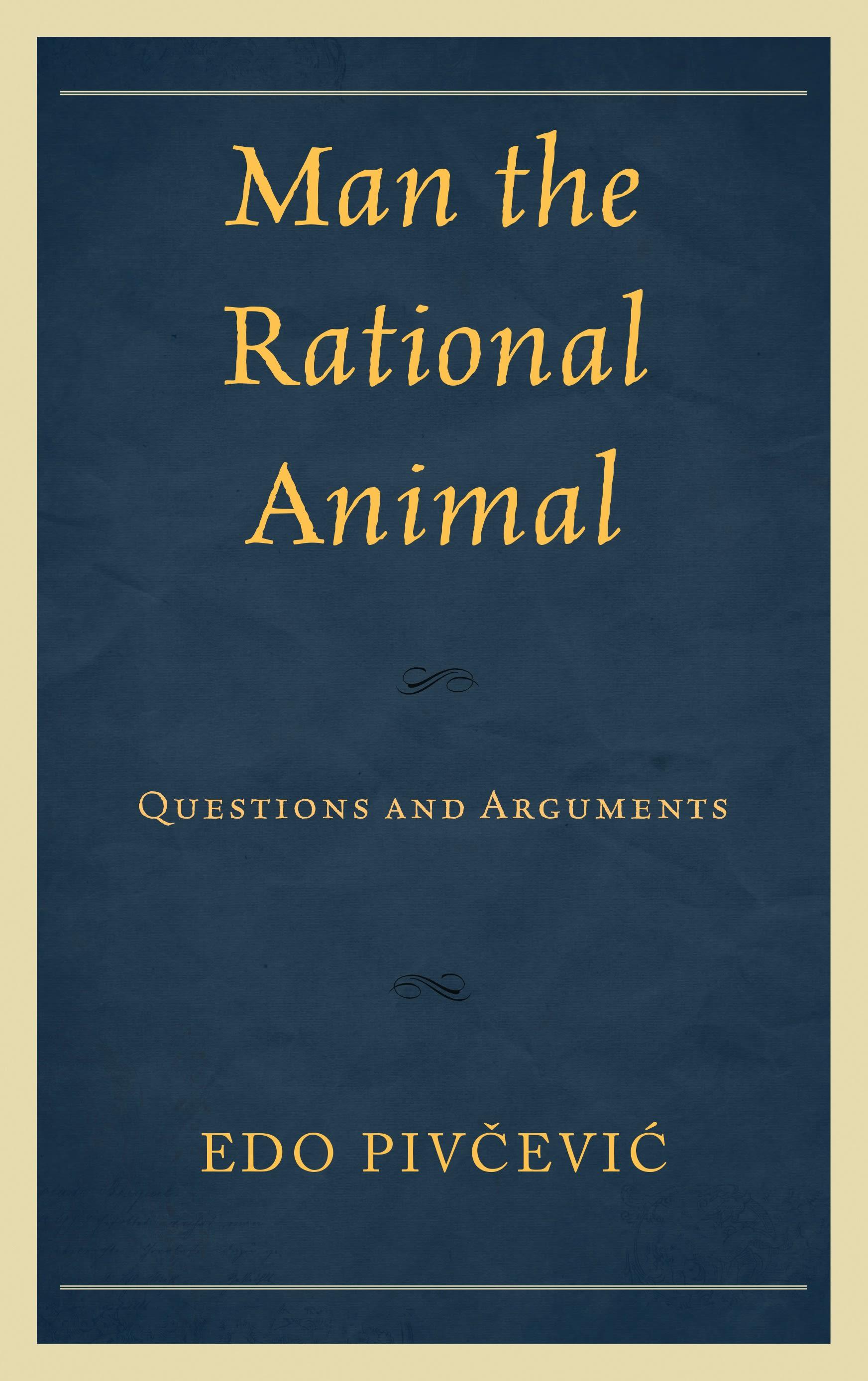Man the Rational Animal