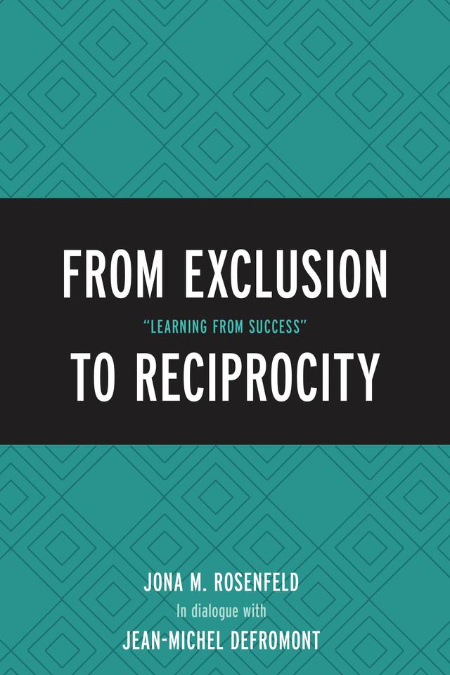 From Exclusion to Reciprocity by Jean-Michel Defromont, Jona M. Rosenfeld