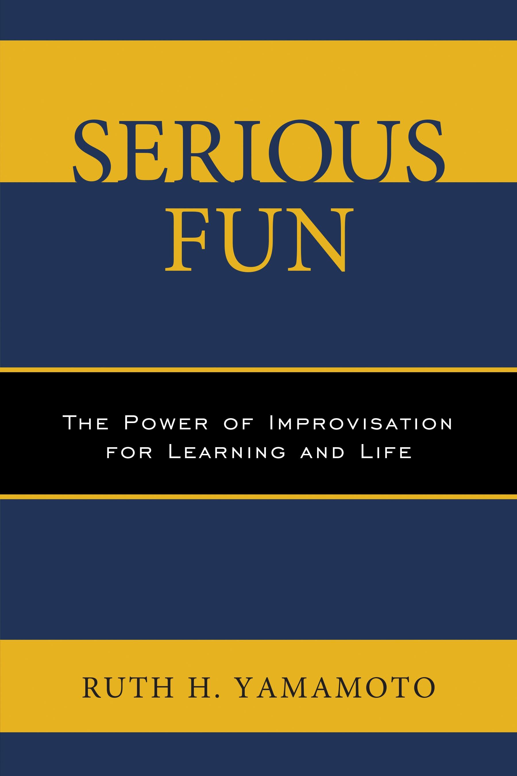 Serious Fun