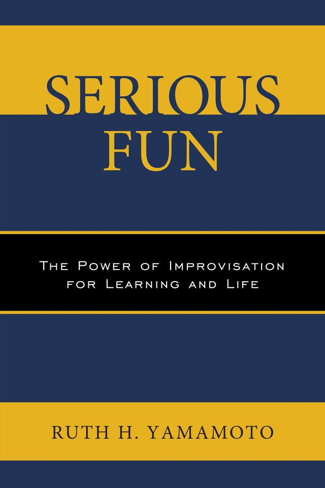 Serious Fun by Ruth Yamamoto