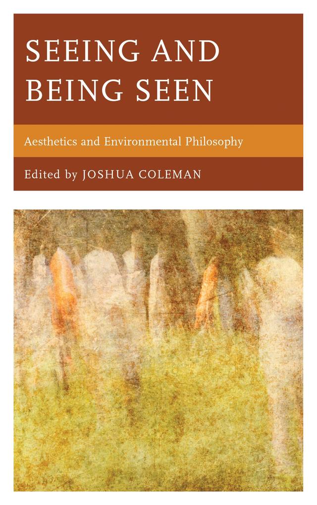 Seeing and Being Seen by 