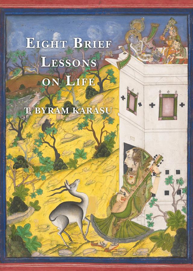 Eight Brief Lessons on Life by 