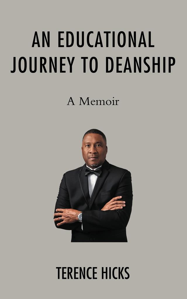 An Educational Journey to Deanship by 