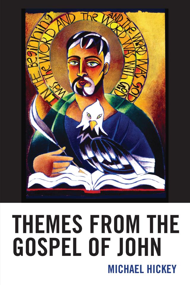 Themes from the Gospel of John by Michael Hickey