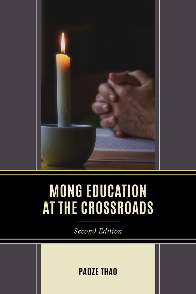 Mong Education at the Crossroads by 