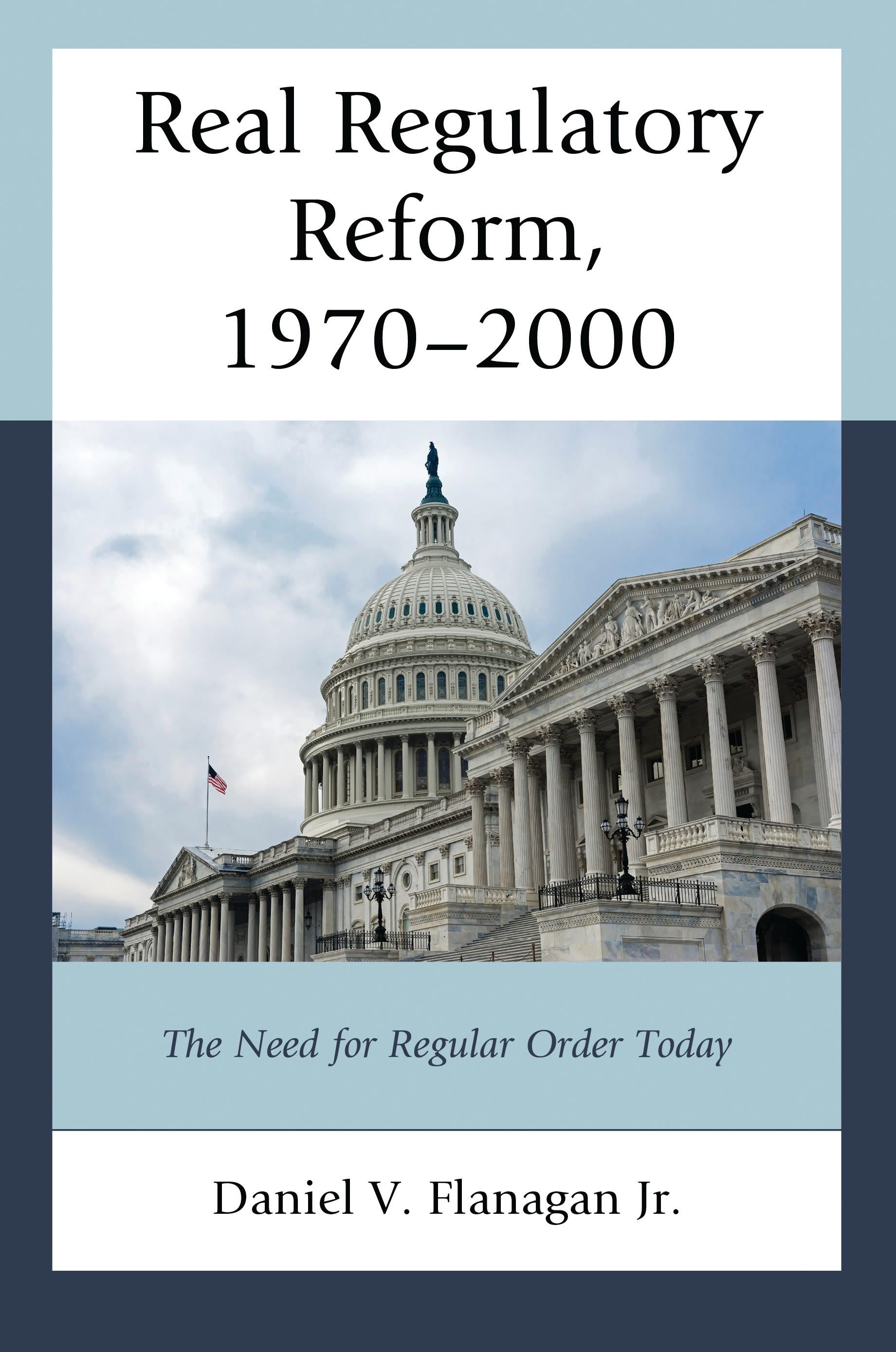 Real Regulatory Reform