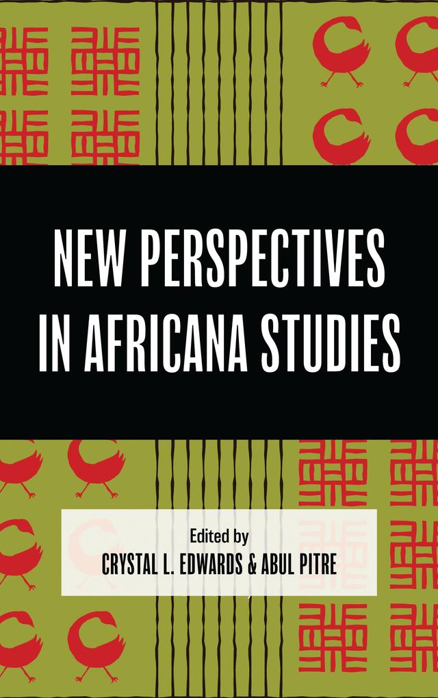New Perspectives in Africana Studies by Abul Pitre, Crystal L. Edwards