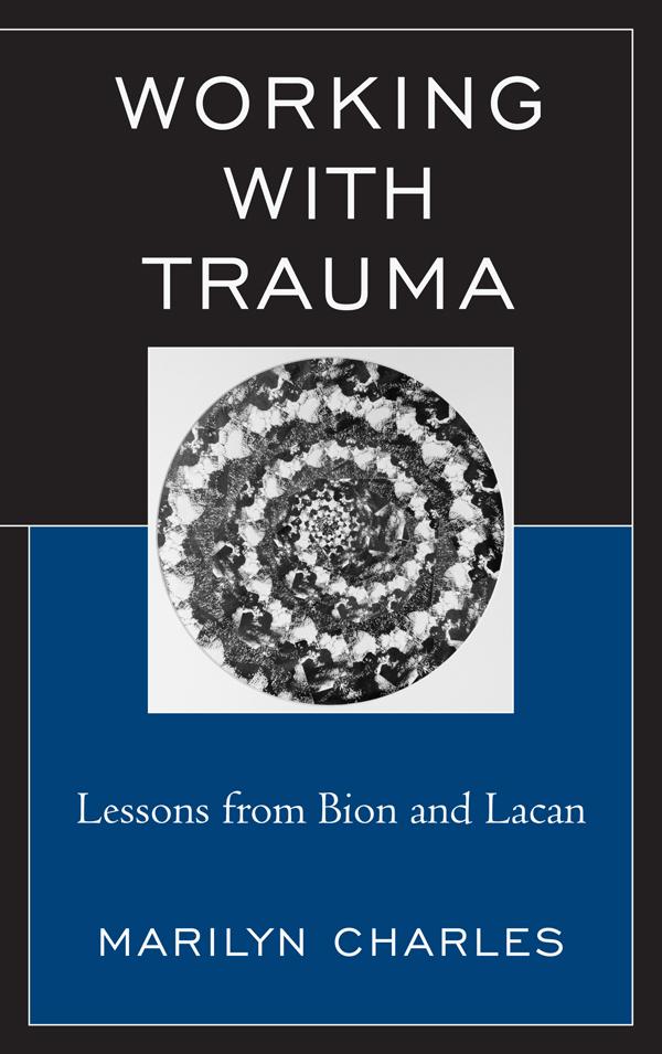 Working with Trauma by Marilyn  Charles