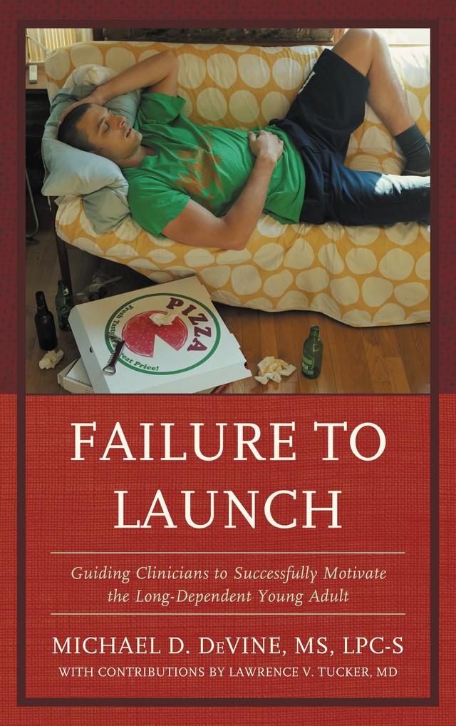 Failure to Launch by Lawrence  V. Tucker, Michael DeVine