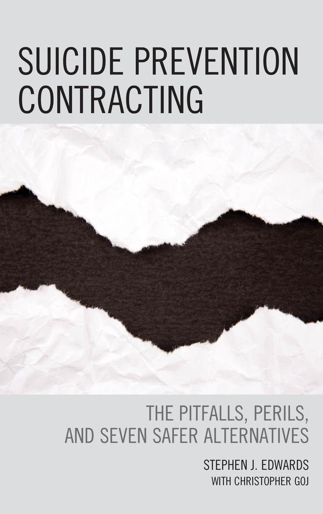 Suicide Prevention Contracting by Stephen  J.  Edwards