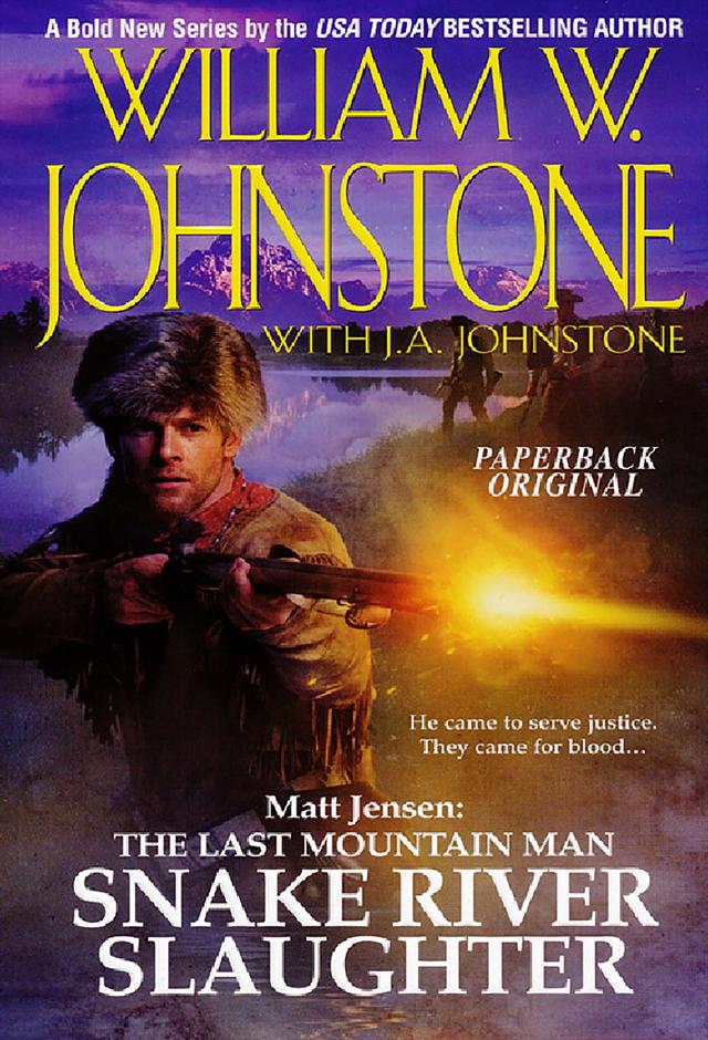 Snake River Slaughter by J.A. Johnstone, William W. Johnstone