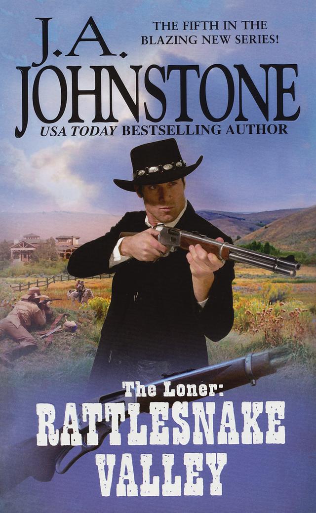 Rattlesnake Valley by J.A. Johnstone