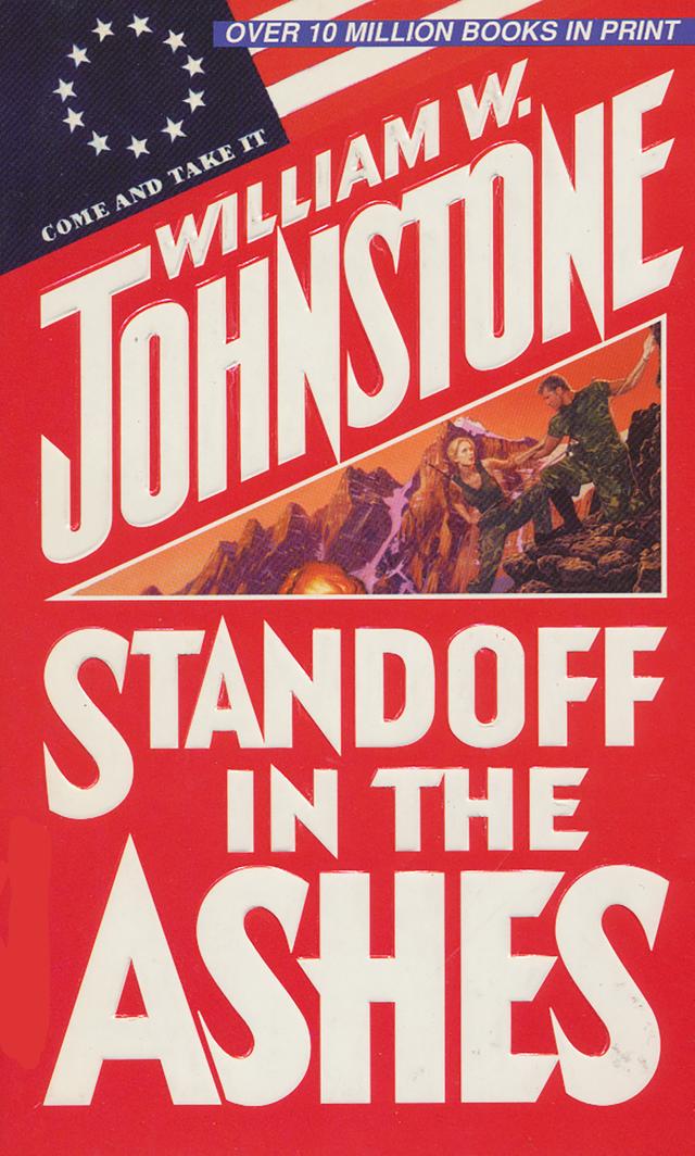 Standoff in the Ashes by William W. Johnstone