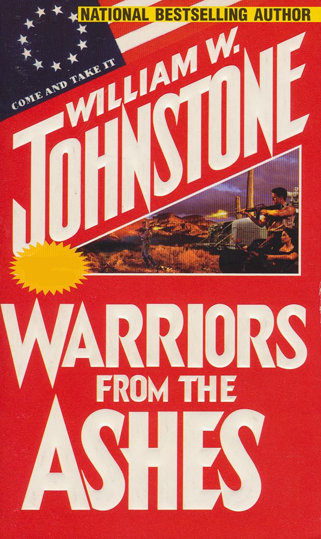 Warriors From The Ashes by William W. Johnstone
