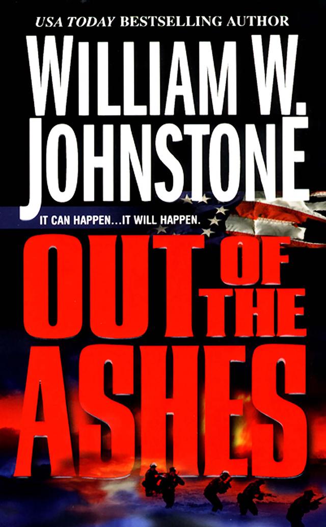 Out of the Ashes by William W. Johnstone