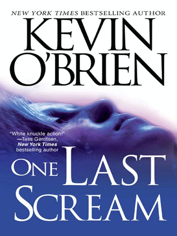 One Last Scream by Kevin O'Brien