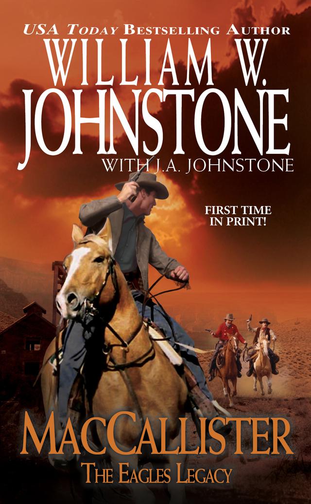 MacCallister: The Eagles Legacy by J.A. Johnstone, William W. Johnstone