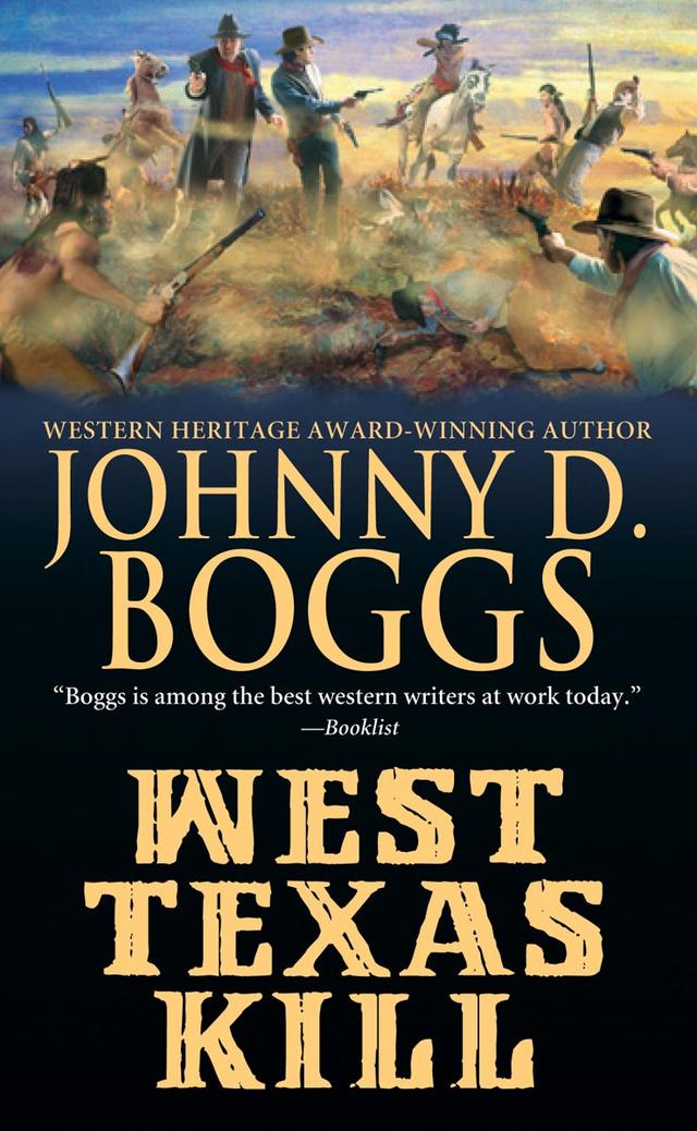 West Texas Kill by Johnny D. Boggs