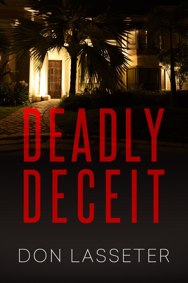 Deadly Deceit by Don Lasseter