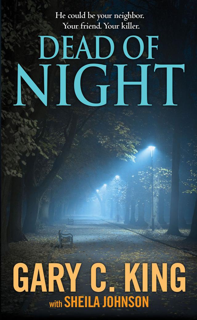 Dead of Night by Gary C. King, Sheila Johnson
