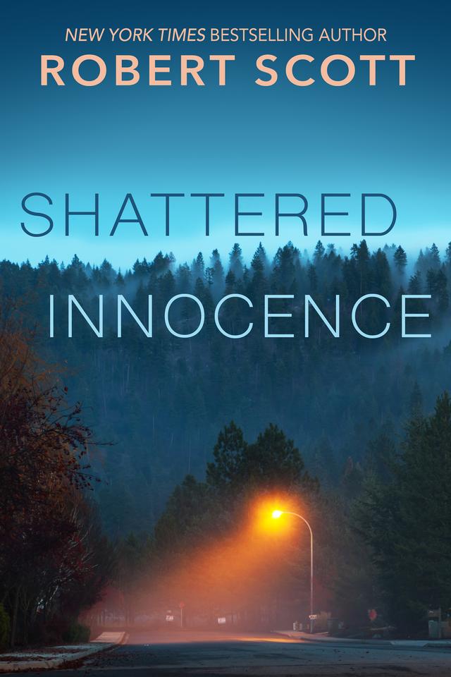 Shattered Innocence by Robert Scott