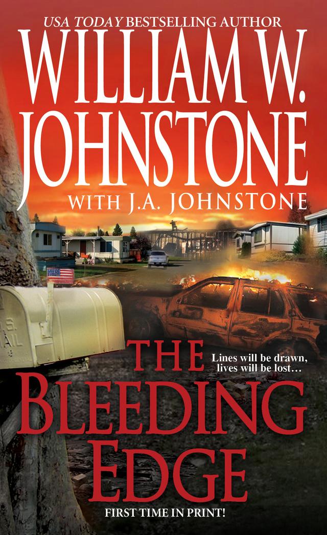 The Bleeding Edge by J.A. Johnstone, William W. Johnstone