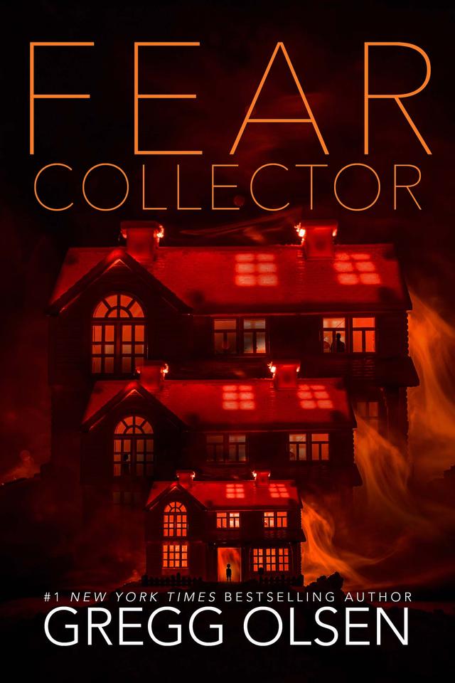 Fear Collector by Gregg Olsen