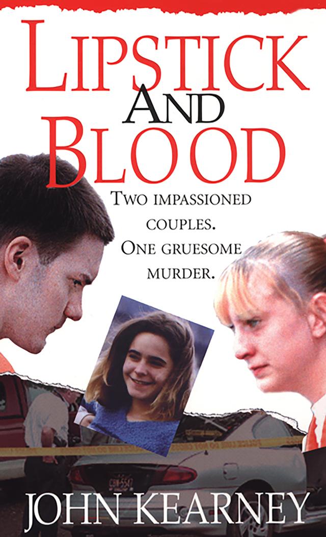 Lipstick And Blood by John Kearney