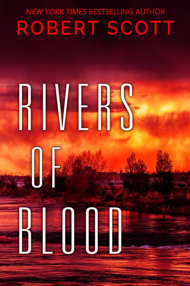 Rivers of Blood by Robert Scott