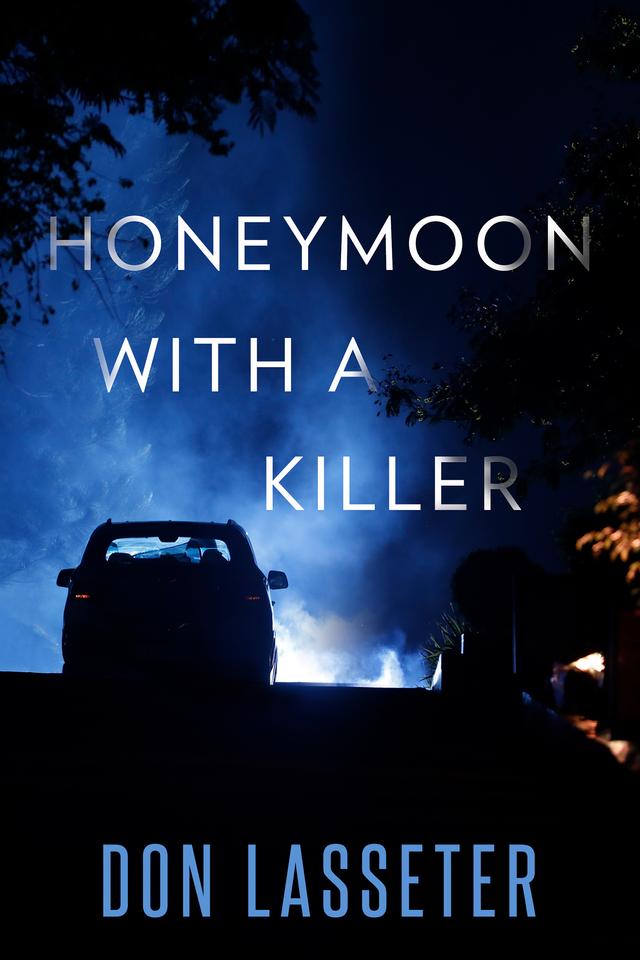 Honeymoon With A Killer by Don Lasseter, Ronald E.  Bowers