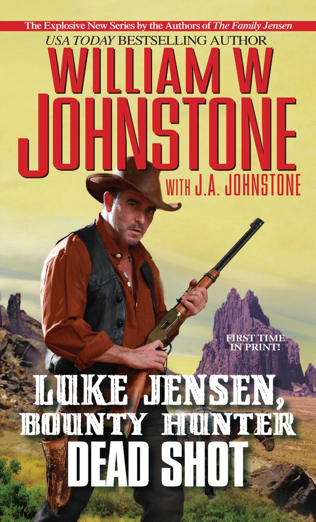 Dead Shot by J.A. Johnstone, William W. Johnstone