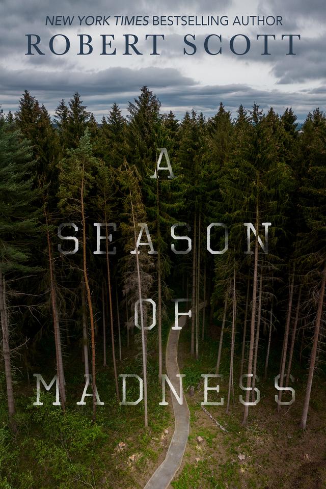 Season of Madness by Robert Scott