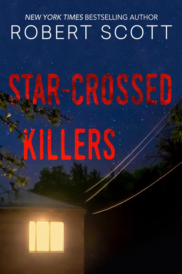Star-Crossed Killers by Robert Scott