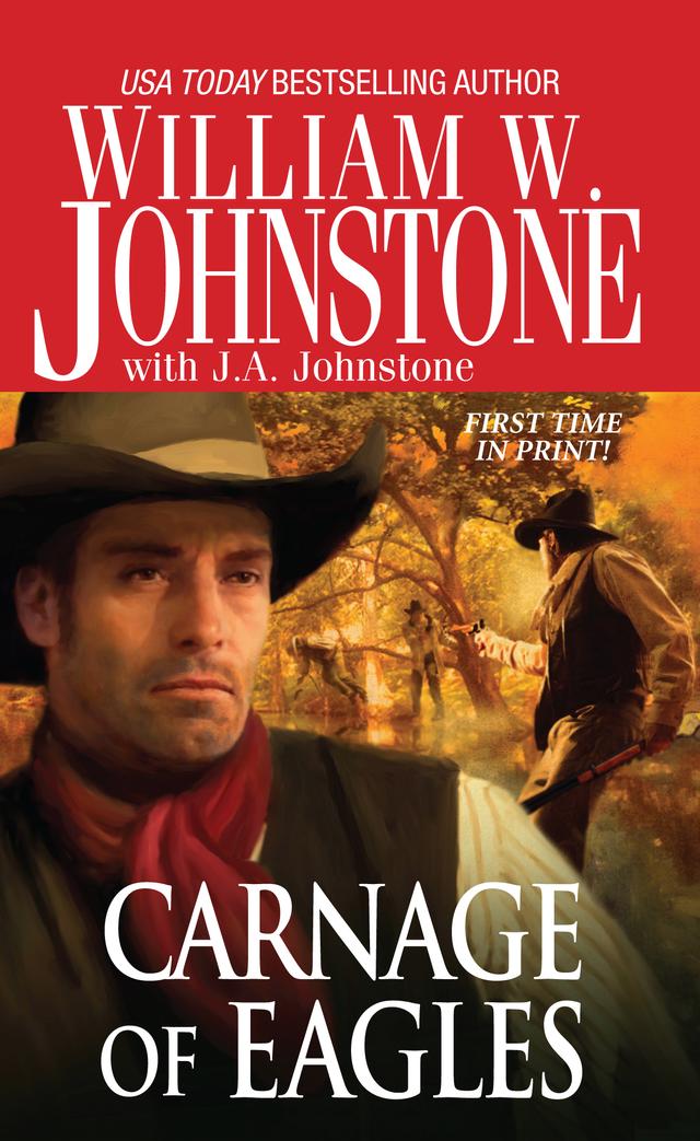 Carnage of Eagles by J.A. Johnstone, William W. Johnstone
