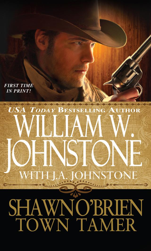 Shawn O'Brien, Town Tamer by J.A. Johnstone, William W. Johnstone