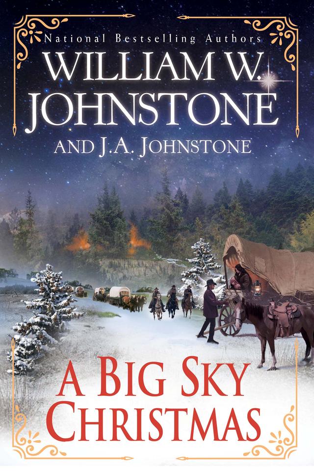 A Big Sky Christmas by J.A. Johnstone, William W. Johnstone