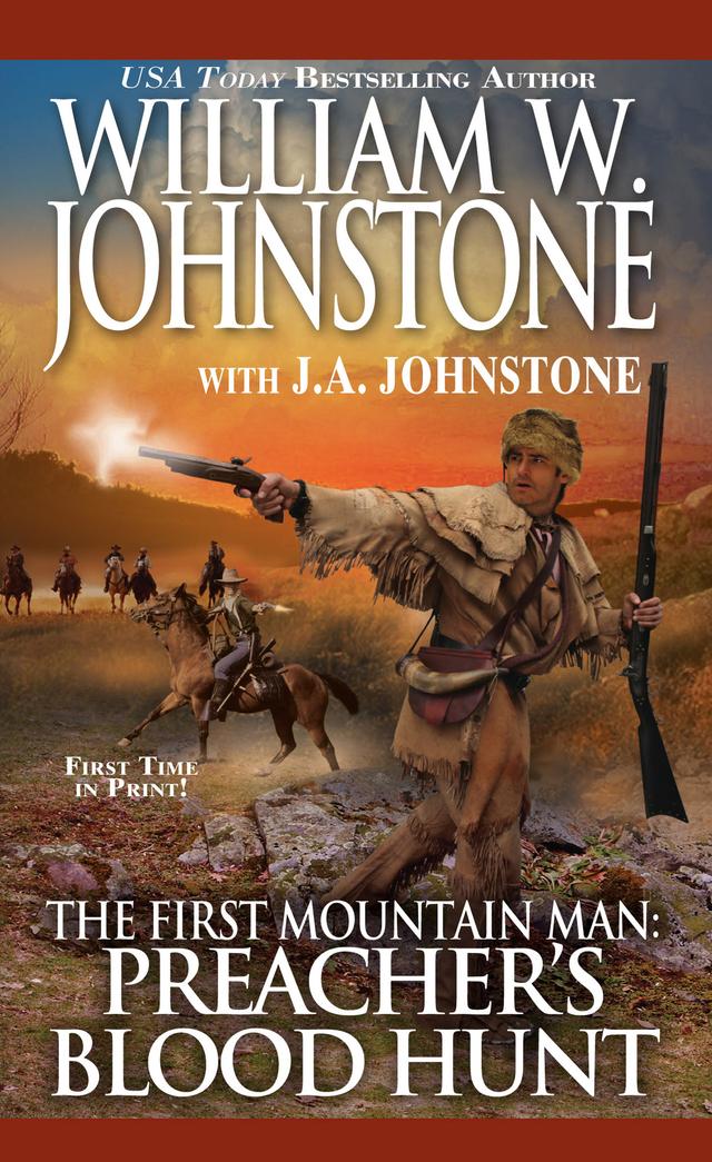 Preacher's Blood Hunt by J.A. Johnstone, William W. Johnstone