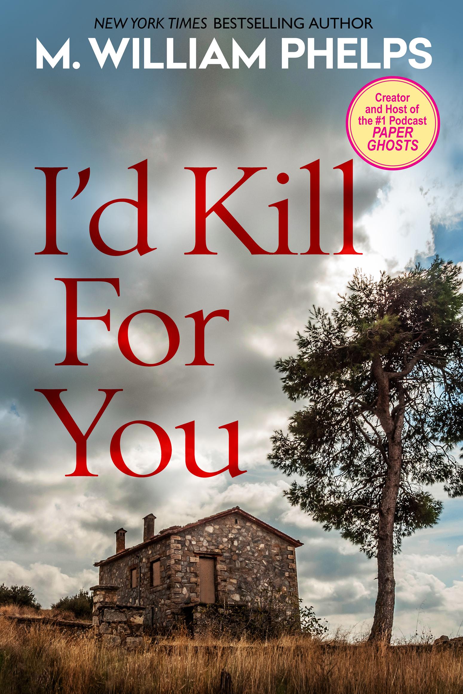 I'd Kill For You