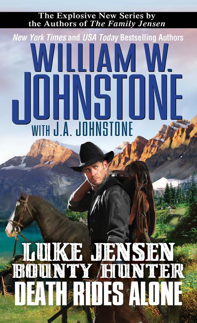 Death Rides Alone by J.A. Johnstone, William W. Johnstone