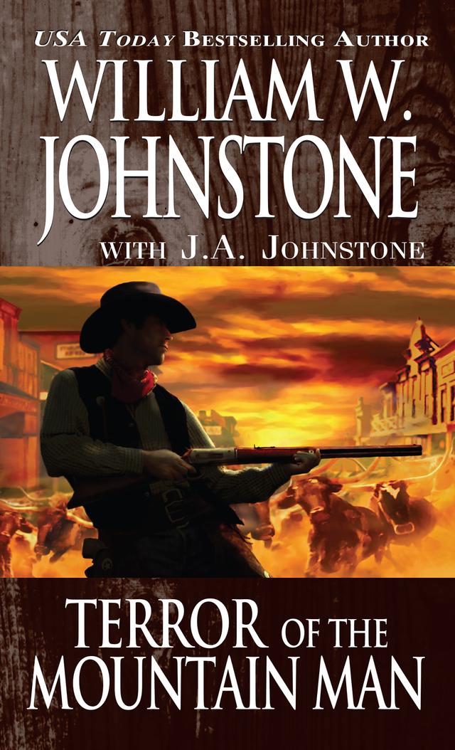 Terror of the Mountain Man by J.A. Johnstone, William W. Johnstone