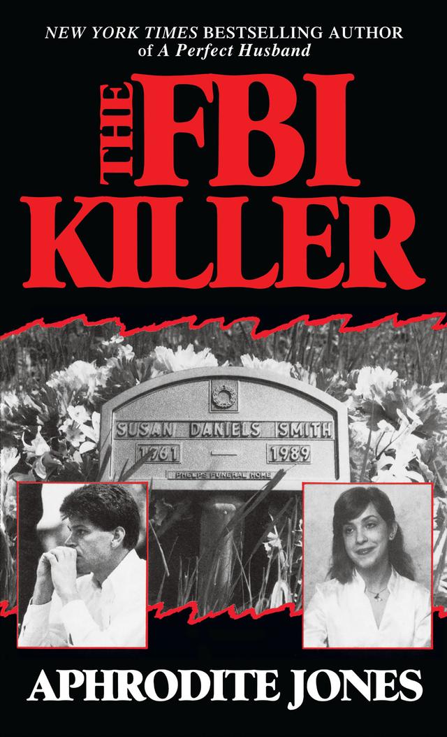 FBI Killer/The by Aphrodite Jones