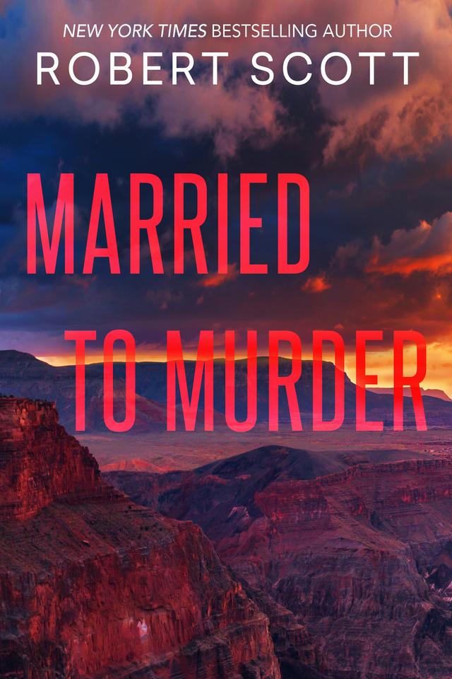 Married To Murder by Robert Scott