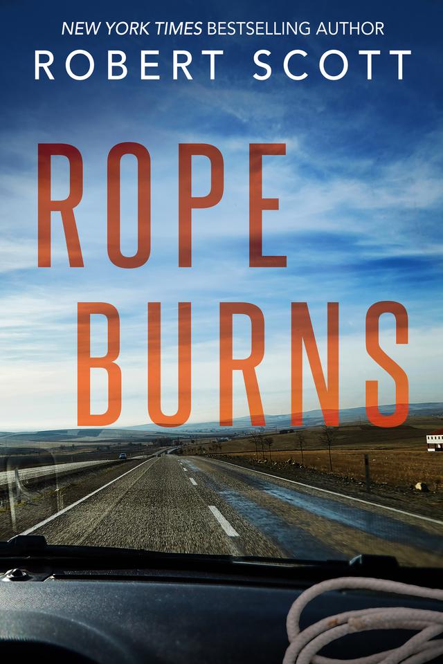 Rope Burns by Robert Scott